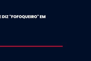 Como se diz "Fofoqueiro" em Inglês - Inglês 365 Dias
